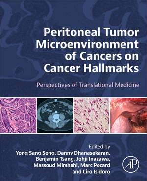 Peritoneal Tumor Microenvironment of Cancers on Cancer Hallmarks: Perspectives of Translational Medicine de Yong Sang Song