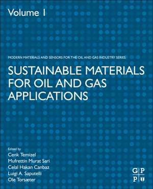 Sustainable Materials for Oil and Gas Applications de Cenk Temizel