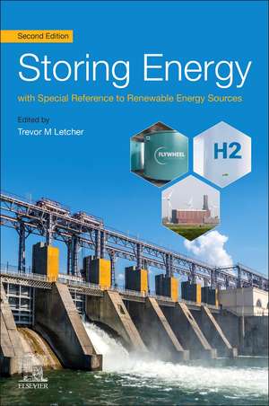 Storing Energy: with Special Reference to Renewable Energy Sources de Trevor Letcher