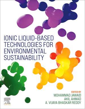 Ionic Liquid-Based Technologies for Environmental Sustainability de Mohammad Jawaid