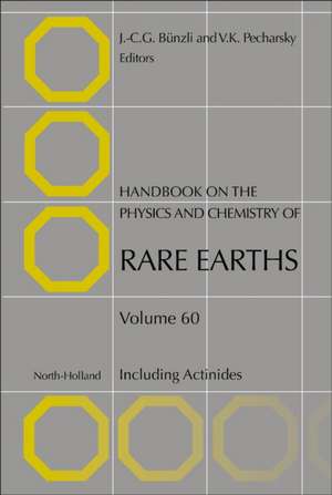 Handbook on the Physics and Chemistry of Rare Earths: Including Actinides de Jean-Claude G. Bunzli