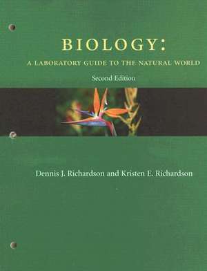 Biology: A Laboratory Guide to the Natural World de Dennis J. Richardson