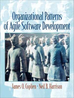 Organizational Patterns of Agile Software Development de James O. Coplien