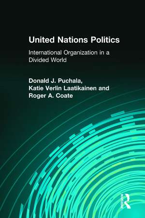 United Nations Politics: International Organization in a Divided World de Donald Puchala