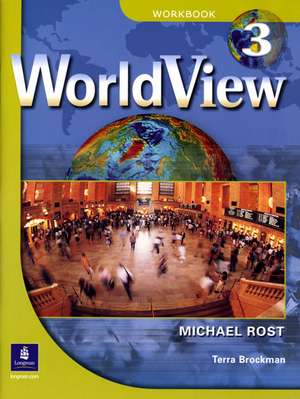 WorldView 3 with Self-Study Audio CD and CD-ROM Workbook de Michael Rost