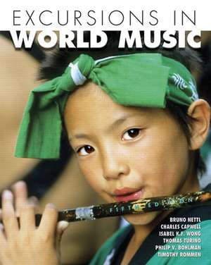 Excursions in World Music de Bruno Nettl