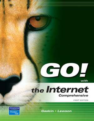 GO! with the Internet: Comprehensive de Shelley Gaskin