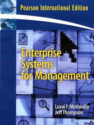 Enterprise Systems for Management: International Edition de Luvai Motiwalla