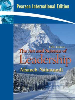 Art and Science of Leadership: International Edition de Afsaneh Nahavandi