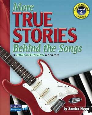 More True Stories Behind the Songs de Sandra Heyer