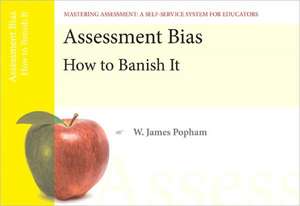 Assessment Bias: A Self-Service System for Educators, Pamphlet 4 de W. James Popham