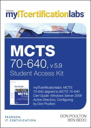 McTs 70-640 Cert Guide V5.9 Myitcertificationlab -- Access Card de Don Poulton