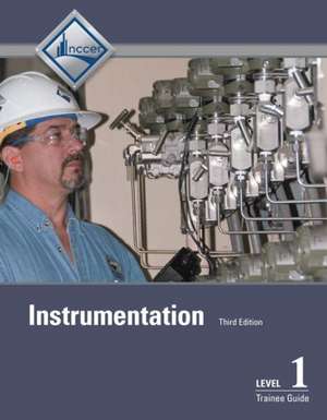 Instrumentation Level 1 Trainee Guide de National Center for Construction Educati