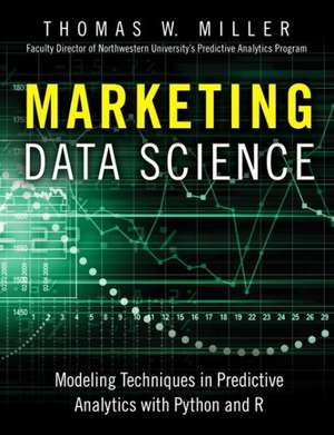 Marketing Data Science de Thomas W. Miller