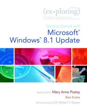 Getting Started with Microsoft Windows 8.1 Update de Mary Anne Poatsy