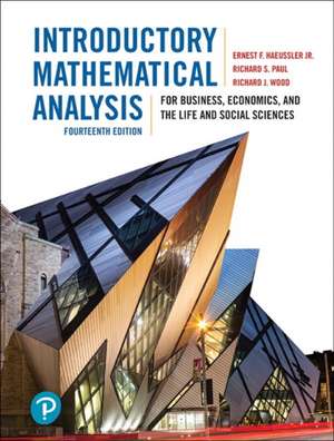 Introductory Mathematical Analysis for Business, Economics, and the Life and Social Sciences de Ernest Haeussler