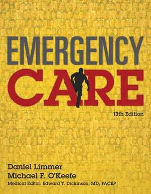 Emergency Care Plus Mybradylab with Pearson Etext -- Access Card Package de Daniel Limmer