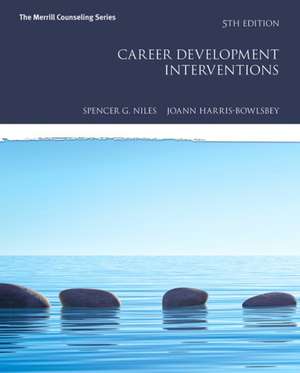 Career Development Interventions de Spencer G. Niles