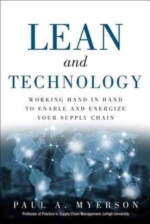 Lean and Technology de Paul Myerson