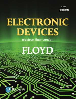 Electronic Devices (Electron Flow Version) de Thomas L. Floyd