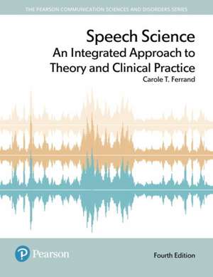 Ferrand, C: Speech Science de Carole Ferrand