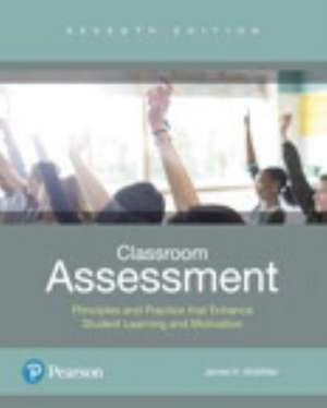 McMillan, J: Classroom Assessment de James McMillan