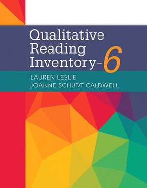 Qualitative Reading Inventory-6, with Enhanced Pearson Etext -- Access Card Package de Lauren Leslie