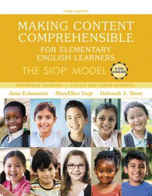 Echevarria, J: Making Content Comprehensible for Elementary
