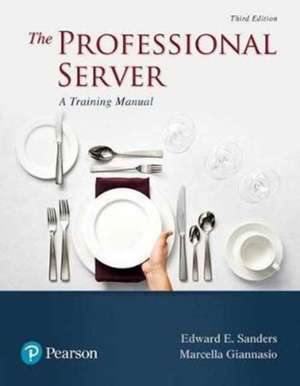 Professional Server, The: A Training Manual de Edward Sanders