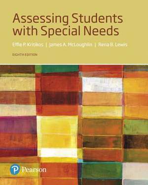 Assessing Students with Special Needs de James a. McLoughlin