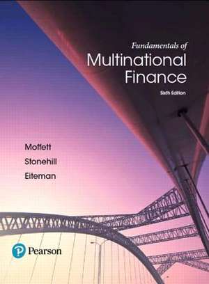 Fundamentals of Multinational Finance, Student Value Edition de Michael H. Moffett