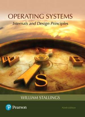 Operating Systems : Internals and Design Principles de William Stallings