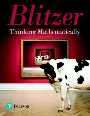 Thinking Mathematically Plus Mylab Math -- Access Card Package de Robert F. Blitzer