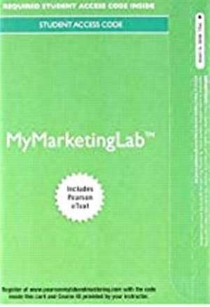 2017 Mylab Marketing with Pearson Etext -- Access Card -- For Marketing: An Introduction de Gary Armstrong