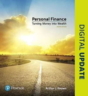 Personal Finance Plus Mylab Finance with Pearson Etext -- Access Card Package de Arthur J. Keown