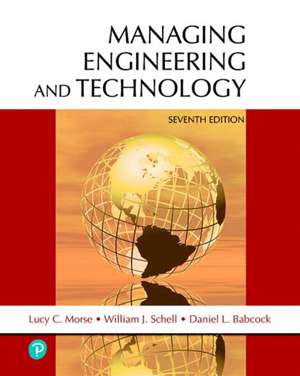 Managing Engineering and Technology de Lucy Morse