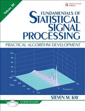 Fundamentals of Statistical Signal Processing, Volume III (Paperback) de Steven M. Kay