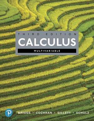 Calculus, Multivariable and Mylab Math with Pearson Etext -- Title-Specific Access Card Package de Briggs, William