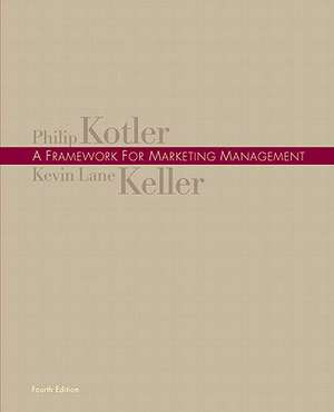 Framework for Marketing Management Value Package (Includes Interpretive Simulations Access Group B) de Philip Kotler