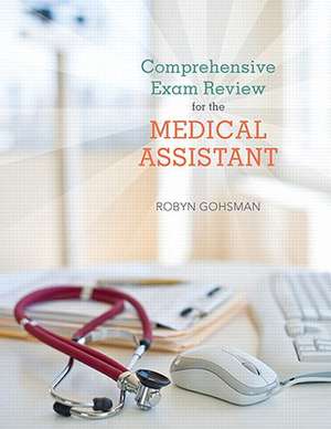 Comprehensive Exam Review for the Medical Assistant de Cindy Abel