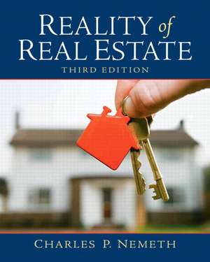 Reality of Real Estate de Charles P. Nemeth