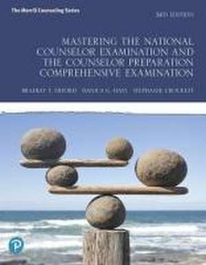 Mastering the National Counselor Examination and the Counselor Preparation Comprehensive Examination de Bradley Erford