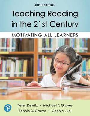 Dewitz, P: Teaching Reading in the 21st Century de Connie Juel