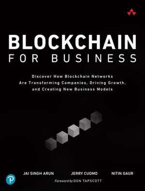 Blockchain for Business de Jai Arun