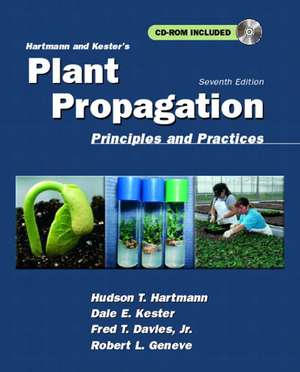 Hartmann and Kester's Plant Propagation: Principles and Practices de Hudson T. Hartmann, Deceased