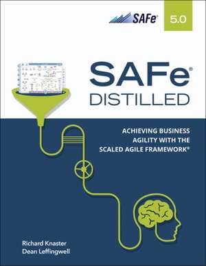 SAFe 5.0 Distilled de Richard Knaster