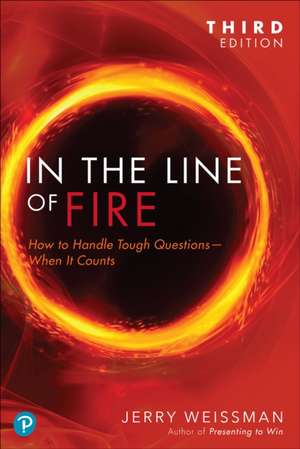 In the Line of Fire de Jerry Weissman