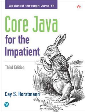 Core Java for the Impatient de Cay Horstmann