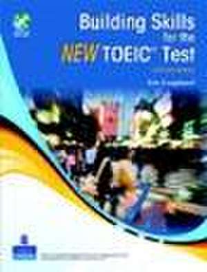 Building Skills for the New TOEIC® Test Book de Lin Lougheed