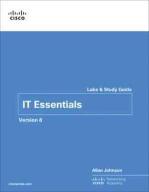 IT Essentials Labs and Study Guide Version 8 de Cisco Networking Academy